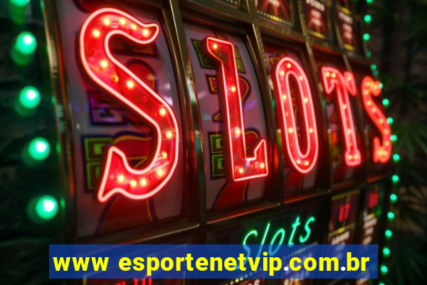 www esportenetvip.com.br